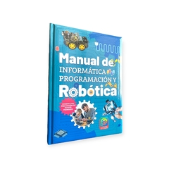 MANUAL DE INFORMÁTICA, PROGRAMACIÓN Y ROBÓTICA