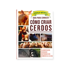 CÓMO CRIAR CERDOS - comprar online