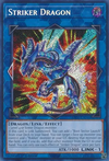 Striker Dragon (Secret Rare) - 25th Anniversary Rarity Collection (RA01)