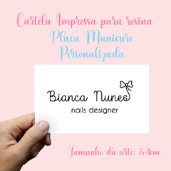 Placa Manicure impressão de arte PERSONALIZADA com seu nome - RESINAT