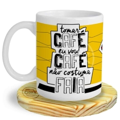 Caneca Café Não Costuma Faiá (amarela) - comprar online