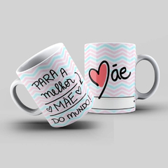 Caneca Personalizada- Para a melhor mãe do mundo, Mãe