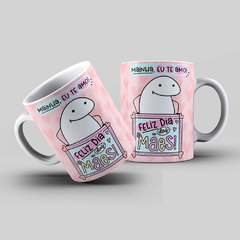 Caneca Personalizada- Mainha Eu te amo, Feliz dia das Mães Flork