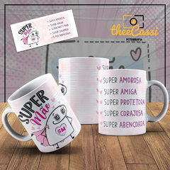 Caneca Personalizada- Super Mãe