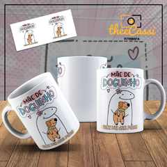 Caneca Personalizada- Mãe de doguinho, Feliz dia das Mães! Flork - comprar online