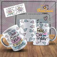 Caneca Personalizada- Em casa a gente conversa, Feliz dia das Mães - comprar online