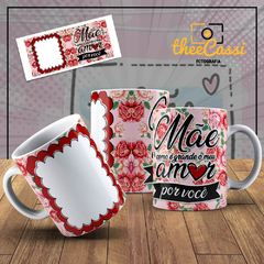 Caneca Personalizada- Mãe, como é grande meu amor por você