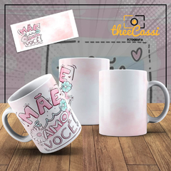 Caneca Personalizada- Mãe amo você!