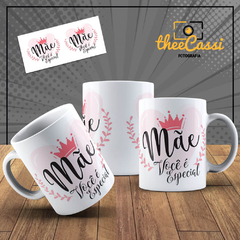 Caneca Personalizada- Mãe você é especial