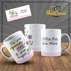 Caneca Personalizada- És uma super mãe e uma super avó, feliz dia das mães!