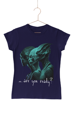 Are you ready - Quality T-Shirt Feminina Aliencorp - loja online