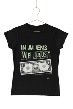 In aliens we trust - Quality T-Shirt feminina Aliencorp