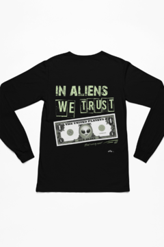 In aliens we trust - Quality Manga Longa Unissex Aliencorp