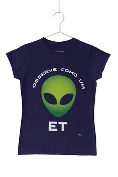 Imagem do Observe como um ET - Quality T-Shirt feminina Aliencorp