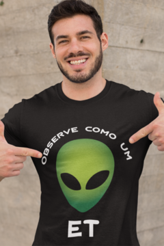 Observe como um ET - Quality T-Shirt unissex Aliencorp - comprar online