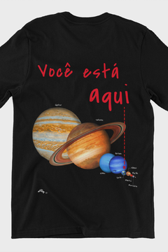 Você está aqui - Quality T-Shirt unissex Aliencorp na internet