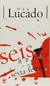 Seis Horas de Uma Sexta-feira - Autor: Max Lucado (2009) [usado]