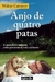 Anjo de Quatro Patas - Autor: Walcyr Carrasco (2008) [usado]