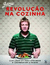 Revolucao na Cozinha - Qualquer um Pode Aprender a Cozinhar em 24 Horas - Autor: Jamie Oliver (2009) [seminovo]