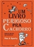 Um Perigoso Pra Cachorro - Autor: Rex Sparky (2009) [seminovo]