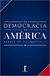 Da Democracia na America - Autor: Alexis de Tocqueville (2019) [seminovo]