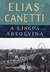 A Língua Absolvida - História de Uma Juventude - Autor: Elias Canetti (2010) [usado]