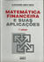 Matemática Financeira e suas Aplicações - Autor: Assaf, Alexandre (2008) [usado]