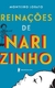 Reinacoes de Narizinho - Autor: Monteiro Lobato (2014) [usado]