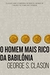 O Homem Mais Rico da Babilonia - Autor: George S. Clason (2017) [novo]