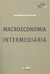 Macroeconomia Intermediária - Autor: José Cláudio Ferreira da Silva (2017) [novo]