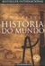 Uma Breve História do Mundo - Autor: Blainey, Geoffrey (2008) [seminovo]