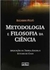 Metodologia e Filosofia da Ciencia - Autor: Ricardo Feijo (2003) [seminovo]