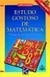 Estudo Gostoso de Matemática - o Segredo do Método Kumon - Autor: Toru Kumon (2009) [usado]