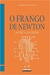 O Frango de Newton - Autor: Massimiano Bucchi (2015) [seminovo]