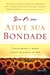 Ative sua Bondade - Autor: Shari Arison (2015) [seminovo]