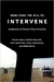 Mobilizing The Will To Intervene: Leadership To Prevent Mass Atrocities - Autor: Frank Chalk e Outros (2010) [seminovo]