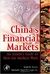 China''s Financial Markets: An Insider''s Guide To How The Markets Work - Autor: Salih N. Neftci (2006) [seminovo]