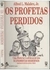 Os Profetas Perdidos - Autor: Malabre, Alfred L. (1995) [usado]