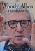 Woody Allen a Autobiografia - Autor: Woody Allen (2020) [seminovo]