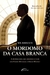 O Mordomo da Casa Branca - Autor: Haygood, Wil (2013) [seminovo]