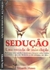 Sedução Uma Estrada de Mão Dupla - Autor: Eduardo Nunes (2000) [seminovo] - comprar online