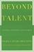 Beyond Talent - Autor: Angela Myles Beeching (2005) [seminovo]