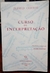 Curso de Interpretação - Autor: Alfred Cortot (1986) [usado]