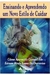 Ensinando e Aprendendo um Novo Estilo de Cuidar - Autor: Cline Aparecida Costardi Ide (2001) [usado]