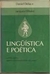 Linguistica e Poetica - Autor: Daniel Delas (1973) [usado]