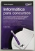 Informatica para Concursos - Autor: Renata Miyagusku (2009) [usado]