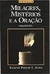 Milagres, Misterios e a Oração Volume 1 - Autor: Rabino Philip S Berg (1998) [seminovo]