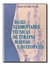 Bases Elementares Técnicas de Terapia Manual e Osteopatia - Autor: Bienfait, Marcel (1997) [usado]