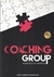 Coaching Group: a Mágica da Sinergia - Autor: José Roberto Marques (2018) [usado]