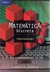 Matemática Discreta - Uma Introdução - Autor: Edward R. Scheinerman (2003) [usado]